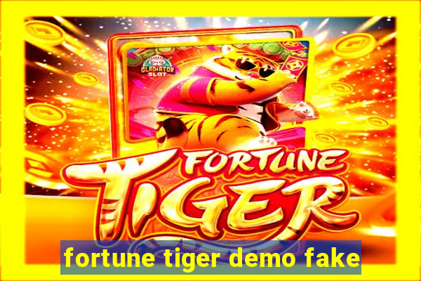 fortune tiger demo fake